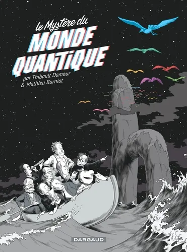 Le mystère du monde quantique - 9782205075168 - Thibault Damour