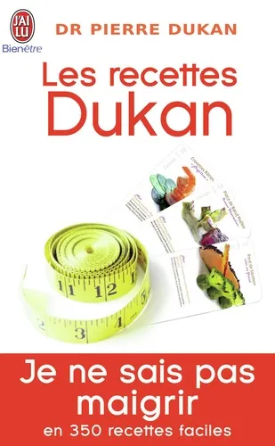 Les recettes Dukan. Mon régime en 350 recettes - 9782290008577 - Pierre Dukan