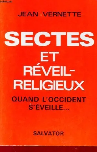 Sectes et réveil religieux : quand l