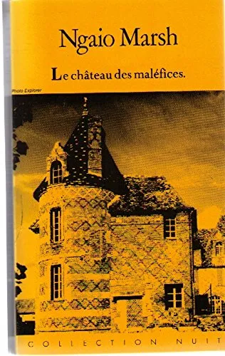 Le Château des maléfices (Collection Nuit) - 9782280130172 - Ngaio Marsh
