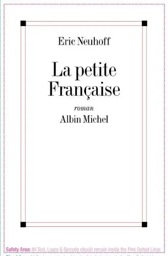 La petite française - 9782226093851 - Eric Neuhoff