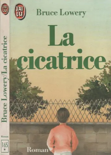 La cicatrice - 9782277121657 - Bruce Lowery
