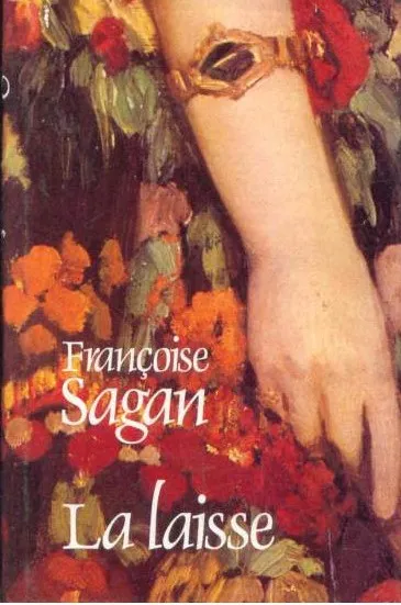 La laisse - 9782724247558 - Françoise Sagan