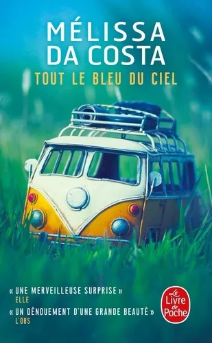 Tout le bleu du ciel - 9782253934103 - Mélissa Da Costa