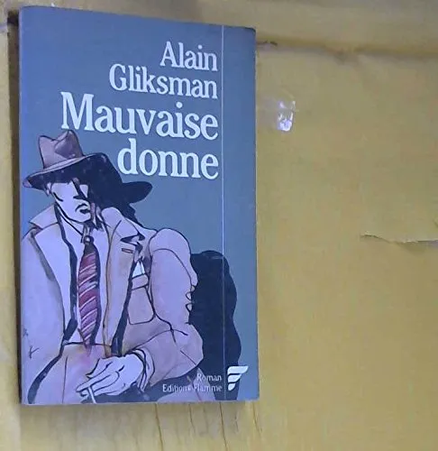Mauvaise donne, Alain Gliksman
