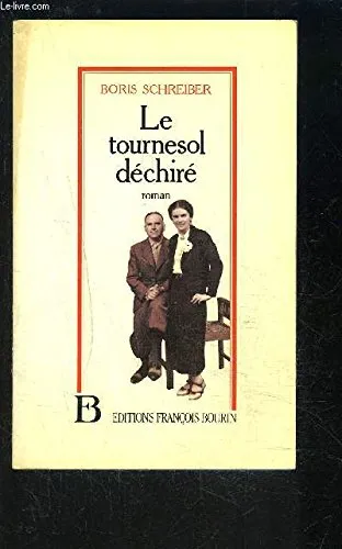 Le tournesol déchiré, Boris Schreiber