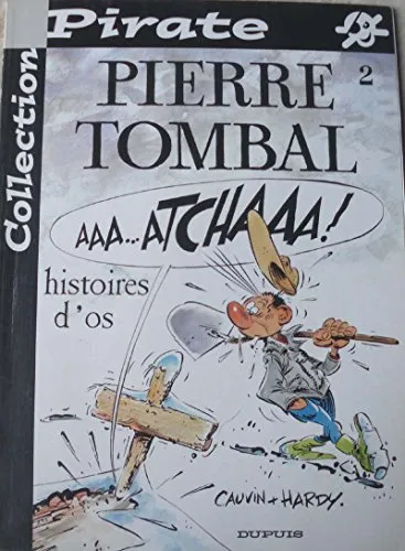 Bd pirate : pierre tombal, tome 2 : histoires d