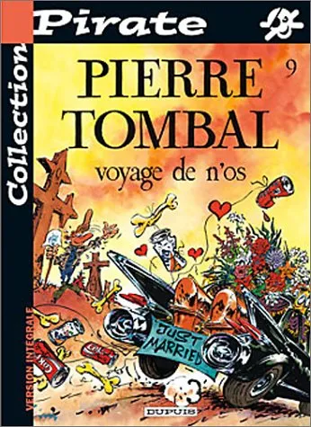 Bd pirate : pierre tombal, tome 9 : voyage de n'os Marc Hardy