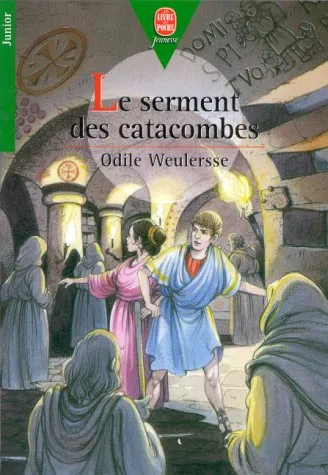 Le serment des catacombes - 9782010196713 - Odile Weulersse